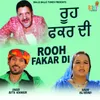 About Rooh Fakar Di Song